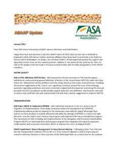 January 2015 Dear ASA Action Partnership (ASAAP) Industry Members and Stakeholders: Happy New Year and welcome to the first ASAAP report of 2015! Since we last met in Asheville in September 2014, ASA farmer-leaders and S