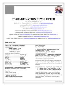 T’SOU-KE NATION NEWSLETTER P.O. Box 307, Sooke, B.C V9Z 1G1 BAND OFFICE Phone: [removed]Fax: [removed]removed] Administrator[removed]removed] Social Development sociald