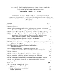 OKLAHOMA DEPARTMENT OF AGRICULTURE, FOOD & FORESTRY CONSUMERS PROTECTION SERVICES DIVISION OKLAHOMA APIARY ACT & RULES TITLE 2, OKLAHOMA STATUTES SECTIONS[removed]THROUGH[removed]OKLAHOMA ADMINISTRATIVE CODE 35:[removed]T