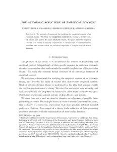 THE AXIOMATIC STRUCTURE OF EMPIRICAL CONTENT CHRISTOPHER P. CHAMBERS, FEDERICO ECHENIQUE, AND ERAN SHMAYA Abstract. We provide a framework for studying the empirical content of an