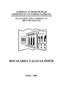 AZƏRBAYCAN RESPUBLİKASI MƏDƏNİYYƏT VƏ TURİZM NAZİRLİYİ M.F.AXUNDOV ADINA AZƏRBAYCAN