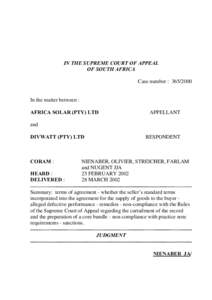 IN THE SUPREME COURT OF APPEAL OF SOUTH AFRICA Case number : [removed]In the matter between : AFRICA SOLAR (PTY) LTD