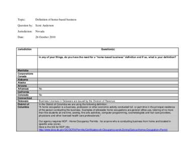 Topic:  Definition of home-based business Question by: Scott Anderson Jurisdiction: