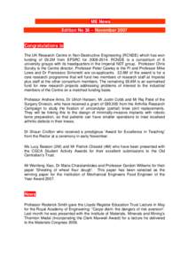 ME News Edition No 36 – November 2007 Congratulations to The UK Research Centre in Non-Destructive Engineering (RCNDE) which has won funding of £9.2M from EPSRC for[removed]RCNDE is a consortium of 6