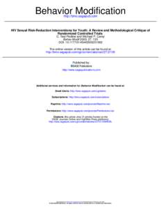 Behavior Modification http://bmo.sagepub.com HIV Sexual Risk-Reduction Interventions for Youth: A Review and Methodological Critique of Randomized Controlled Trials C. Teal Pedlow and Michael P. Carey