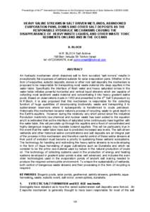 Proceedings of the 2nd International Conference on the Ecological Importance of Solar Saltworks (CEISSA[removed]Merida, Yucatan, Mexico, 26 – 29 March 2009 HEAVY SALINE STREAMS IN SALT DRIVEN WETLANDS, ABANDONED EVAPORAT