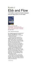 Books //  Ebb and Flow T+D editors examine recent releases that put new spins on old ideas