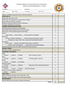 Emergency Medical Technician Psychomotor Examination Patient Assessment/Management – Trauma Candidate:_____________________ Examiner:____________________________________