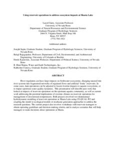 Using reservoir operations to address ecosystem impacts at Shasta Lake  Laurel Saito, Associate Professor University of Nevada Reno Department of Natural Resources and Environmental Science Graduate Program of Hydrologic