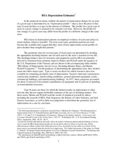 BEA Depreciation Estimates1 In the perpetual inventory method, the pattern of depreciation charges for an asset of a given type is determined by its “depreciation profile”—that is, how the price of that type of ass