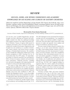 REVIEW our ice, snow, and winds: indigenous and academic knowledge on ice-scapes and climate of eastern chukotka Edited and compiled by Lyudmila Bogoslovskaya and Igor Krupnik, 2013. Russian title: Nashi ldy, snega i vet