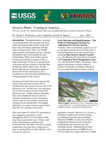 Invasive Plants - Coming to America…… Overview of the U.S. National Early Detection and Rapid Response System for Invasive Plants. By: Randy G. Westbrooks, Leslie J. Mehrhoff, and John D. Madsen. Introduction. Throug