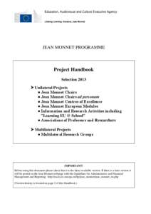 Education, Audiovisual and Culture Executive Agency Lifelong Learning: Erasmus, Jean Monnet JEAN MONNET PROGRAMME  Project Handbook