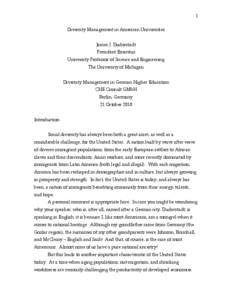 1 Diversity Management in American Universities James J. Duderstadt President Emeritus University Professor of Science and Engineering The University of Michigan