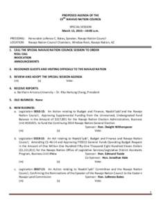 PROPOSED AGENDA OF THE 23RD NAVAJO NATION COUNCIL SPECIAL SESSION March 13, [removed]:00 a.m. PRESIDING: LOCATION: