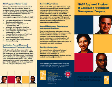 NASP-Approved Content Areas  Review of Applications Continuing professional development activities should address one or more of the following domains of