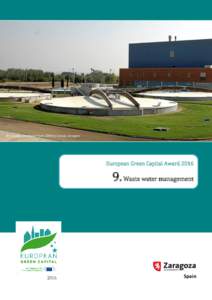 Wastewater Treatment Plant. EDAR La Cartuja. Zaragoza  European Green Capital AwardWaste water management