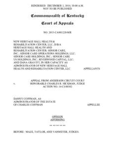RENDERED: DECEMBER 2, 2016; 10:00 A.M. NOT TO BE PUBLISHED Commonwealth of Kentucky Court of Appeals NOCA001220-MR