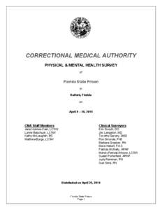 CORRECTIONAL MEDICAL AUTHORITY PHYSICAL & MENTAL HEALTH SURVEY of Florida State Prison in