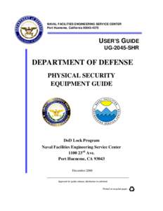 Physical Security Equipment Guide, UG-2045-SHR