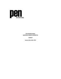 PEN INTERNATIONAL WRITERS IN PRISON COMMITTEE CASELIST January-December 2014  PEN International