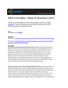 NIFA in the News – Week of November[removed]Curious as to what happens to all the news releases you see in the NIFA newsroom? Here’s the weekly summary of NIFA’s mentions in the news media for the week of November 4