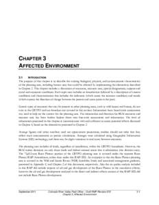 CHAPTER 3 AFFECTED ENVIRONMENT 3.1 INTRODUCTION The purpose of this chapter is to describe the existing biological, physical, and socioeconomic characteristics of the planning area, including human uses that could be aff