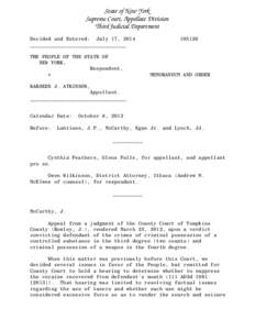 State of New York Supreme Court, Appellate Division Third Judicial Department Decided and Entered: July 17, 2014 ________________________________ THE PEOPLE OF THE STATE OF