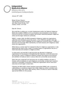 January 18th, 2008 Robert Sirman, Director The Canada Council for the Arts 350 Albert Street PO Box 1047 Ottawa, Ontario K1P 5V8 Dear Mr. Sirman,