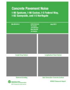 Road transport / International Grooving & Grinding Association / Building materials / Pavements / Road / Concrete / Sound / Spokane /  Washington / Noise regulation / Noise pollution / Transport / Land transport