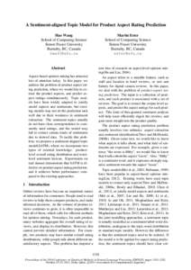 A Sentiment-aligned Topic Model for Product Aspect Rating Prediction Hao Wang School of Computing Science Simon Fraser University Burnaby, BC, Canada 