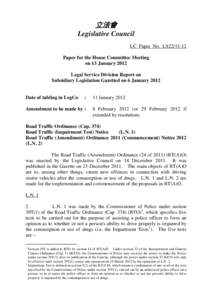 立法會 Legislative Council LC Paper No. LS22[removed]Paper for the House Committee Meeting on 13 January 2012 Legal Service Division Report on