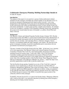 1  Collaborative Emergency Planning: Building Partnerships Outside-in by Dale M. Gregory Introduction The purpose of this paper is to recount how a group of urban professional cultural