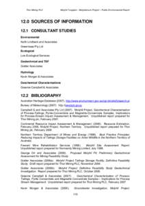 Thor Mining PLC  Molyhil Tungsten - Molybdenum Project ─ Public Environmental Report 12.0 SOURCES OF INFORMATION 12.1 CONSULTANT STUDIES