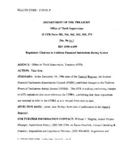 Code of Federal Regulations / Federal Register / Federal Financial Institutions Examination Council / Savings and loan association / Politics of the United States / Financial institution / Financial regulation / Finance / Call report / Bank regulation in the United States / Office of Thrift Supervision / United States federal banking legislation