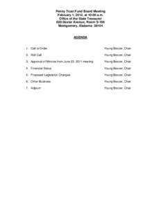 Penny Trust Fund Board Meeting February 1, 2012, at 10:00 a.m. Office of the State Treasurer 600 Dexter Avenue, Room S-106 Montgomery, Alabama 36104