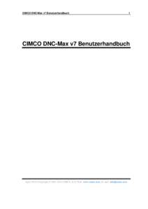 CIMCO DNC-Max v7 Benutzerhandbuch  1 CIMCO DNC-Max v7 Benutzerhandbuch