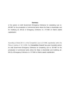 Summary of the opinion on draft Government Emergency Ordinance for completing Law no[removed]for the privatization of commercial banks where the State is shareholder and for modifying art[removed]of Emergency Ordinance 