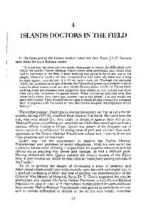 ISLANDS DOCTORS IN THE FIELD L In the foreword to the Central Medical School the then Ratu J.L.V. Sukuna later Ratu Sir Lala Sukuna wrote: