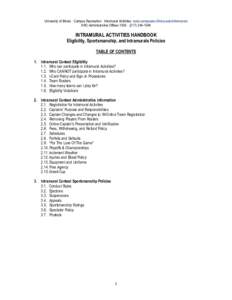 University of Illinois · Campus Recreation · Intramural Activities· www.campusrec.illinois.edu/intramurals ARC Administrative Offices 1430 · ([removed]INTRAMURAL ACTIVITIES HANDBOOK Eligibility, Sportsmanship, a