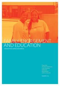 FAMILY ENGAGEMENT AND EDUCATION  A Research Scan and Recommendations Prepared for The Heinz Endowments