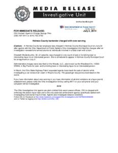 FOR IMMEDIATE RELEASE:  July 2, 2014 OIU Contact: Agent-in-Charge George Pitre[removed]or[removed]