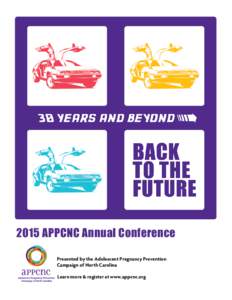 2015 APPCNC Annual Conference Presented by the Adolescent Pregnancy Prevention Campaign of North Carolina Learn more & register at www.appcnc.org  Introduction
