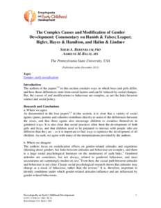 The Complex Causes and Modification of Gender Development: Commentary on Hanish & Fabes; Leaper; Bigler, Hayes & Hamilton, and Halim & Lindner