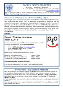 FAMILY NEWS BULLETIN No[removed]Wednesday 4th April, 2012  Phone: ([removed]Fax: ([removed]Preparatory School: ([removed]