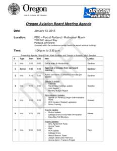 John A. Kitzhaber, MD, Governor  Oregon Aviation Board Meeting Agenda Date:  January 13, 2015