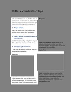 10 Data Visualization Tips Data visualizations are an effective tool to Pie Charts  communicate research. But to realize their