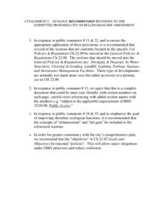 ATTACHMENT C – ECOLOGY RECOMMENDED REVISIONS TO THE SUBMITTED PROPOSED CITY OF BELLINGHAM SMP AMENDMENT 1. In response to public comments # 11 & 22, and to ensure the appropriate application of these provisions, it is 