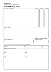 FORM W1 WESTERN AUSTRALIA TRANSFER OF LAND ACT 1893 AS AMENDED WITHDRAWAL OF CAVEAT DESCRIPTION OF LAND (Note 1)