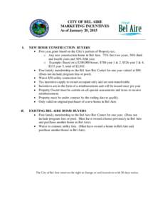 CITY OF BEL AIRE MARKETING INCENTIVES As of January 20, 2015 ________________________________________________________________________ I.